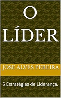 Livro O LÍDER: 5 Estratégias de Liderança.