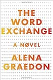 "The Word Exchange A Novel" av Alena Graedon