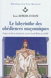 Le  labyrinthe des obédiences maçonniques