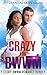 Crazy For BWWM (7 Story Full Length BWWM Romance Bundle)
