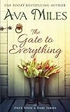 The Gate to Everything (Once Upon a Dare) (Volume 1)
