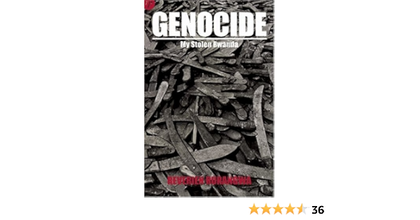 Genocide My Stolen Rwanda Surviving The Rwandan Genocide By Reverien Rurangwa 6 Apr 2009 Paperback Amazon Com Books