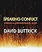 Speaking Conflict: Stories of a Controversial Jesus by 