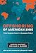 Offshoring of American Jobs: What Response from U.S. Economic Policy? (Alvin Hansen Symposium on Public Policy at Harvard University)