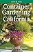 Container Gardening for California