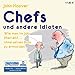 Chefs und andere Idioten
