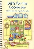 GIFTS FOR THE COOKIE JAR - Cookie Recipes for Ingredients in a Jar by