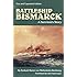 Battleship Bismarck: A Survivor's Story, New and Expanded Edition (Bluejacket Books)