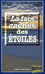 La  face cachée des étoiles
