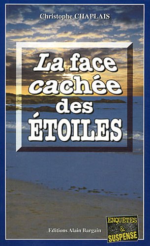 La  face cachée des étoiles