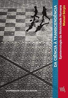 Livro Da Ciência à Transcendência: Epistemologia da Motricidade Humana