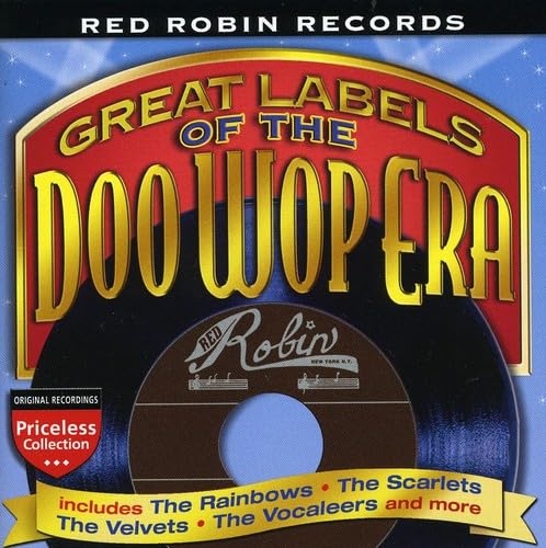 The Doo Wop Era: Red Robin Records