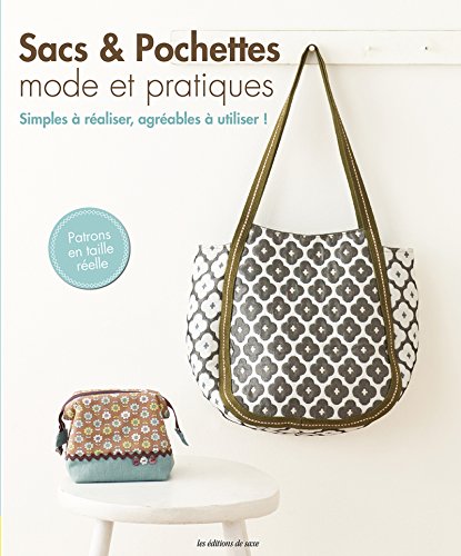 SACS & POCHETTES MODE ET PRATIQUES