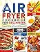 The Complete Air Fryer Cookbook for Beginners 2020: 625 Affordable, Quick & Easy Air Fryer Recipes f by America's Food Hub