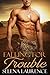 Falling for Trouble (Hiding from Love Book 1)