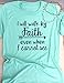 SCX Women Fashion Letter Print Tees I Will Walk by Faith Even When I Cannot Round Neck Short Sleeve Cotton Basic T-Shirt Tops Green