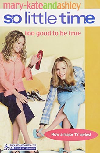 Too Good To Be True (So Little Time, Book 3)