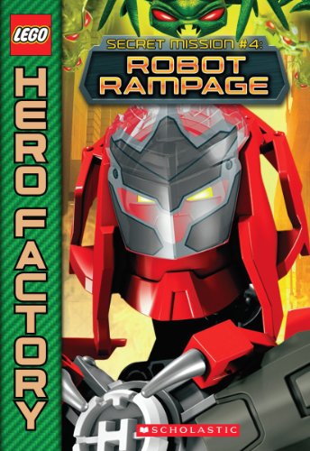 LEGO® Hero Factory: Secret Mission #4: Robot Rampage