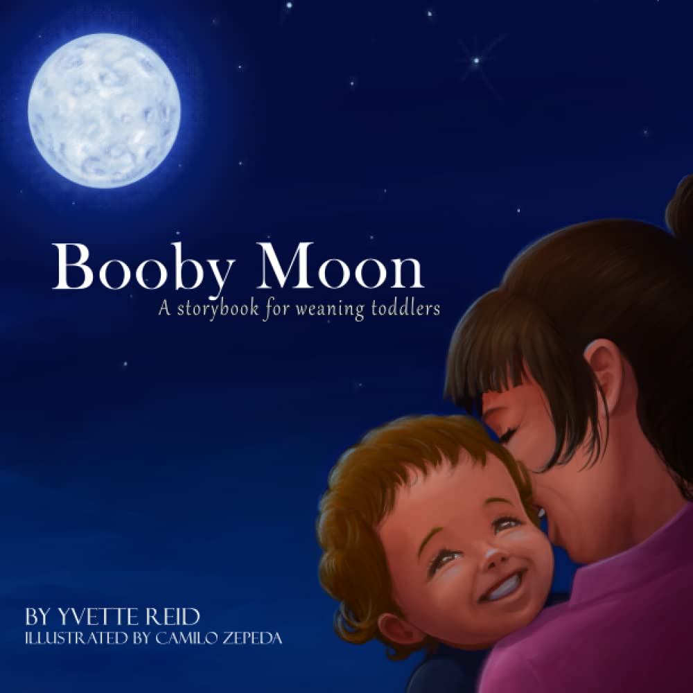 Photo 1 of Booby Moon: A weaning book for toddlers. Creating magic, wonder and ritual for a more joyful experience for all (Booby Moon Collection)