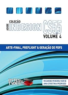 Livro Coleção Adobe InDesign CS5.5 - Arte-Final, Preflight e Geração de PDFs