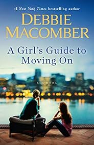 A Girl's Guide to Moving On: A N