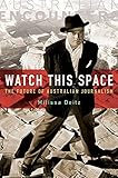 Image de Watch This Space: The Future of Australian Journalism