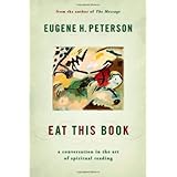 Eat This Book: A Conversation in the Art of Spiritual Reading