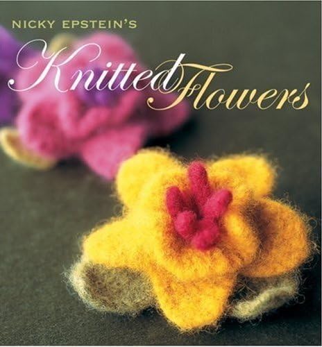 Nicky Epstein Knitted Flowers