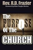 The Purpose of the Church by 