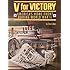 V for Victory: America's Home Front During World War II