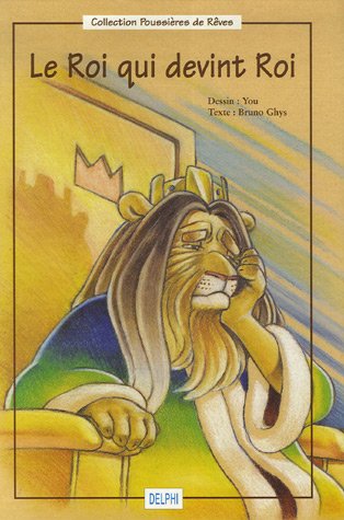 Le  roi qui devint roi