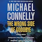 The Wrong Side of Goodbye: A Harry Bosch Novel, Book 21