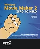 Windows Movie Maker 2 Zero to Hero