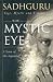 The Mystic Eye (Vision of The Beyond) - Book by Sadhguru Jaggi Vasudev