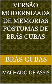 Livro Versão Modernizada de Memórias Póstumas de Brás Cubas