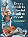 Every Book Is a Social Studies Book: How to Meet Standards with Picture Books, K-6