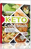 Keto Cookbook: Weight Loss with Ketogenic Easy Low-Carb Recipes. by Edward D. Tigger