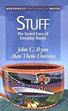 Stuff: The Secret Lives of Everyday Things (New Report)
