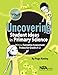 Uncovering Student Ideas in Primary Science, Volume 1: 25 New Formative Assessment Probes for Grades K–2 (Uncovering Student Ideas in Science)