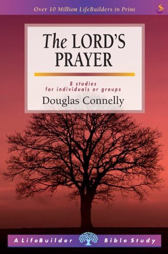 The Lord's Prayer (Lifebuilder Bible Study Guides)