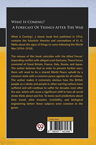 What is Coming? a Forecast of Things After the War 1