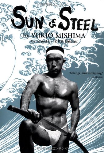 Yukio Mishima Sun and Steel