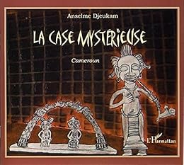 La  case mystérieuse
