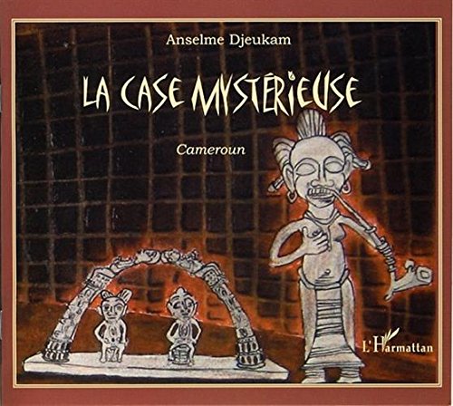 La  case mystérieuse