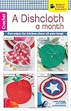 A Dishcloth a Month (75558) by Leisure Arts