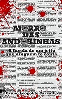 Livro Morro das Andorinhas: A favela de um jeito que ninguém te conta
