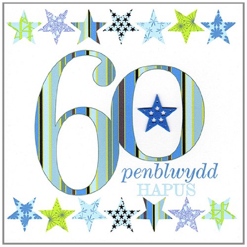 Claire Giles Greeting Cards, Welsh Happy 60th Birthday Card, Penblwydd Hapus, Blue Age 60 Greeting Card