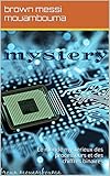 Image de mystery: Le monde mysterieux des processeurs et des chiffres binaires (French Edition)