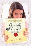 Cordially Uninvited