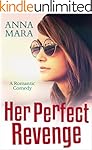 Her Perfect Revenge: A Laugh Out Loud Romantic Comedy